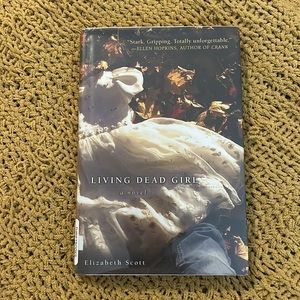 Living Dead Girl by Elizabeth Scott